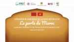 Cérémonie de lancement de la visite virtuelle de la Porte du Maroc