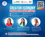 Talkshow “Creator Economy - Cơ hội khởi nghiệp trong nền kinh tế sáng tạo”